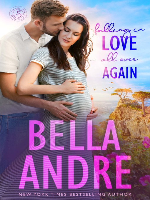 Title details for Falling In Love All Over Again by Bella Andre - Available